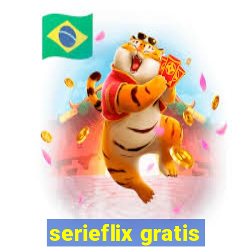 serieflix gratis